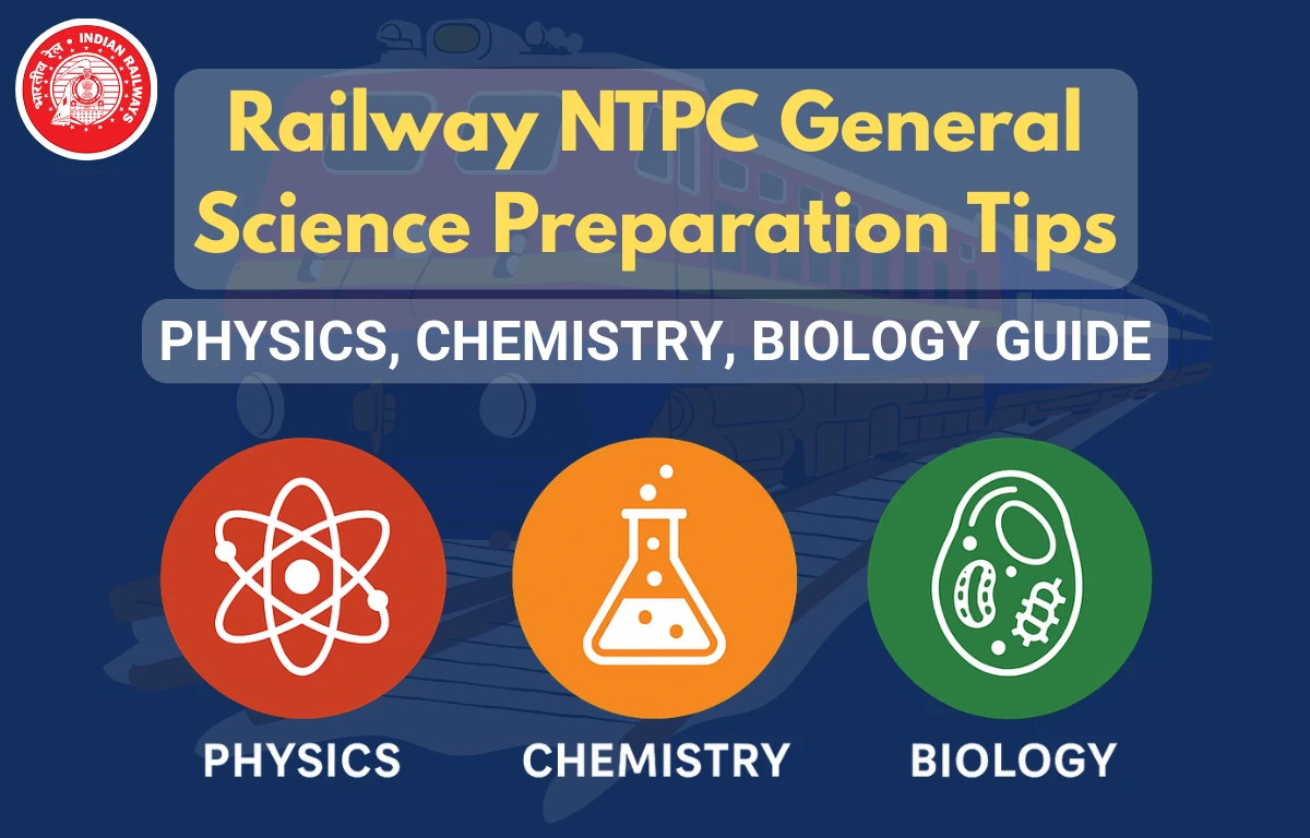 Railway NTPC General Science Preparation