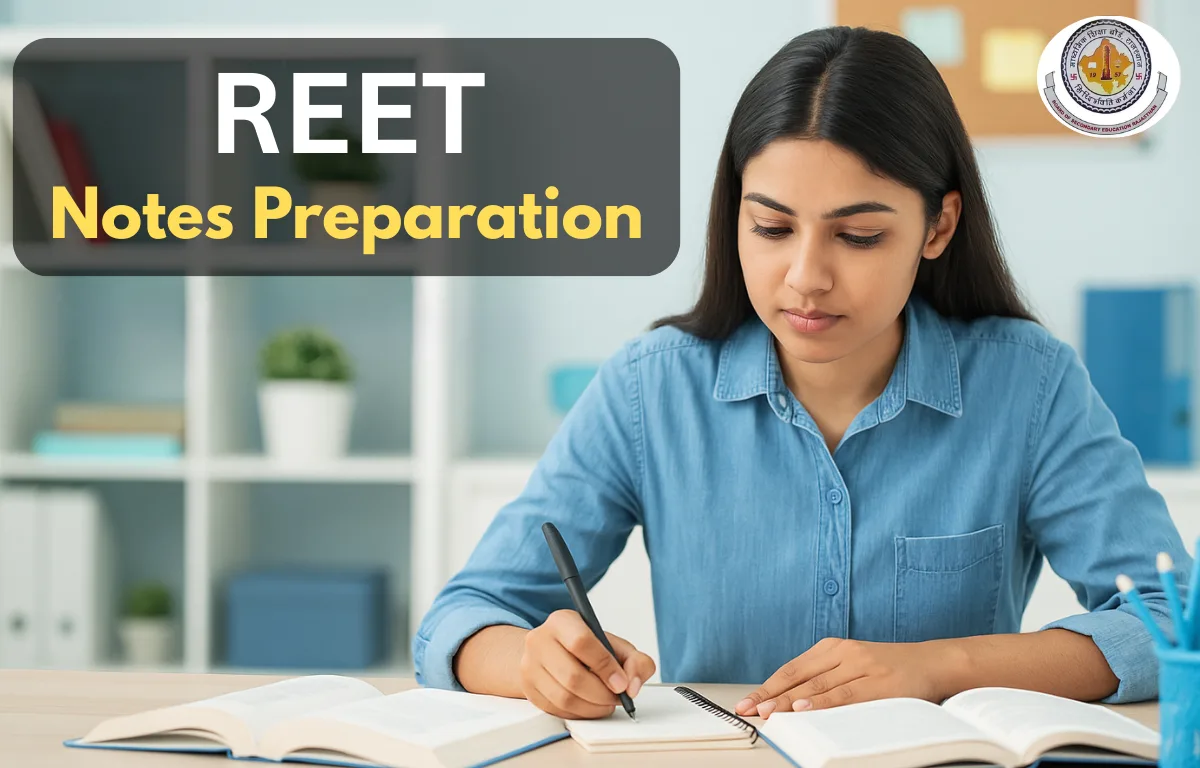 REET Notes Kaise Banaye